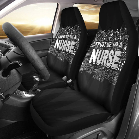 Trust Me I'M A Nurse - Car Seat Covers (Set of 2)
